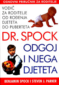 Literatura - Dr. B. Spock, S. J. Parker: Odgoj i Njega djeteta, vodi za roditelje od roenja djeteta do puberteta [ 84.14 Kb ]