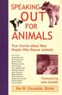 Literature - Kim W. Stallwood: Speaking Out for Animals [ 30.75 Kb ]